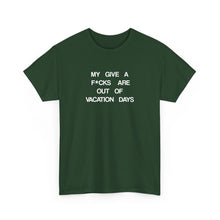 Load image into Gallery viewer, The Give A F--- T-Shirt
