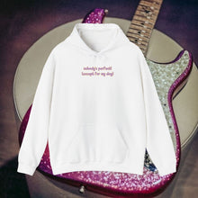 Load image into Gallery viewer, Nobody's Perfect (Except For My Dog) Hoodie
