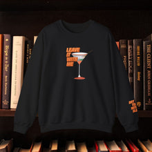 Load image into Gallery viewer, Leave It With Me Crewneck