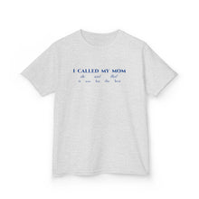 Load image into Gallery viewer, The Called My Mom Crop Top
