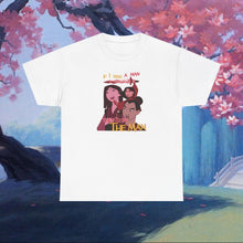 Load image into Gallery viewer, Be The Man T-Shirt