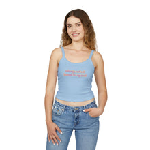 Load image into Gallery viewer, Nobody's Perfect (Except for My Mom) Spaghetti Tank Top