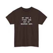 Load image into Gallery viewer, The Give A F--- T-Shirt