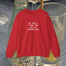 Load image into Gallery viewer, The Give A F--- Crewneck