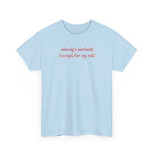 Load image into Gallery viewer, Nobody's Perfect (Except For My Cat) T-Shirt