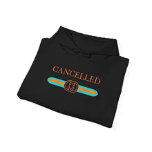 Load image into Gallery viewer, CANCELLED Hoodie