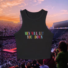 Load image into Gallery viewer, Men Will Let You Down Racerback Tank Top