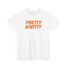 Load image into Gallery viewer, Pretty & Witty T-Shirt (Orange)