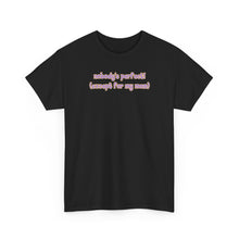 Load image into Gallery viewer, Nobody's Perfect (Except for My Mom) T-Shirt