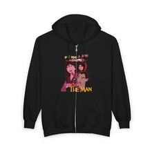 Load image into Gallery viewer, Be The Man Zip Up Hoodie
