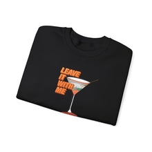 Load image into Gallery viewer, Leave It With Me Crewneck