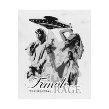 Load image into Gallery viewer, The Feminine Rage Musical Poster (White)
