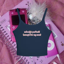 Load image into Gallery viewer, Nobody's Perfect (Except for My Mom) Spaghetti Tank Top
