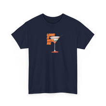 Load image into Gallery viewer, Leave It With Me T-Shirt
