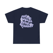 Load image into Gallery viewer, The People Pleaser T-Shirt
