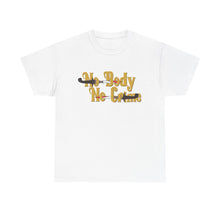 Load image into Gallery viewer, The No Body No Crime T-Shirt
