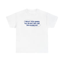 Load image into Gallery viewer, The Say No T-Shirt
