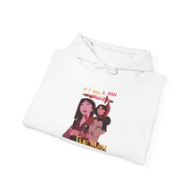 Load image into Gallery viewer, Be The Man Hoodie
