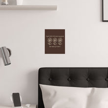 Load image into Gallery viewer, The More You Grow Poster
