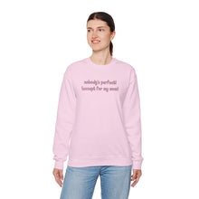 Load image into Gallery viewer, Nobody's Perfect (Except for My Mom) Crewneck
