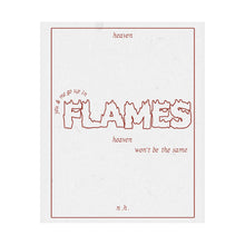 Load image into Gallery viewer, The Flames Print (white)
