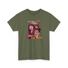 Load image into Gallery viewer, Be The Man T-Shirt
