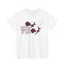 Load image into Gallery viewer, The Whose Shoe T-Shirt
