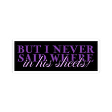 Load image into Gallery viewer, The In His Sheets Sticker
