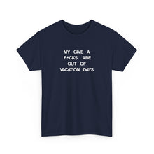 Load image into Gallery viewer, The Give A F--- T-Shirt
