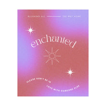 Load image into Gallery viewer, The Enchanted Poster
