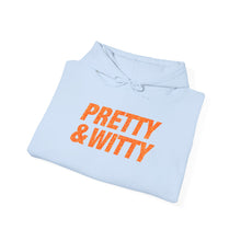 Load image into Gallery viewer, Pretty &amp; Witty Hoodie (Orange)
