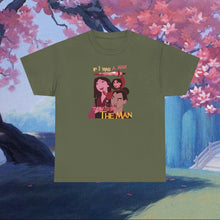Load image into Gallery viewer, Be The Man T-Shirt
