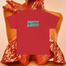 Load image into Gallery viewer, Pretty &amp; Witty T-Shirt (Blue)
