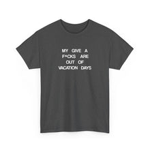 Load image into Gallery viewer, The Give A F--- T-Shirt
