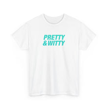 Load image into Gallery viewer, Pretty &amp; Witty T-Shirt (Blue)
