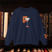 Load image into Gallery viewer, Leave It With Me Crewneck
