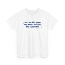 Load image into Gallery viewer, The Say No T-Shirt
