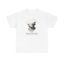 Load image into Gallery viewer, The Masterpiece T-Shirt
