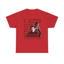 Load image into Gallery viewer, The Forgot You Existed T-Shirt

