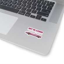 Load image into Gallery viewer, The Get In Loser Sticker
