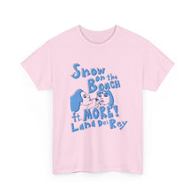 Load image into Gallery viewer, The More Lana T-Shirt
