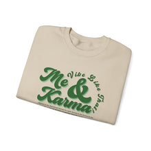 Load image into Gallery viewer, The Karma Vibe Crewneck
