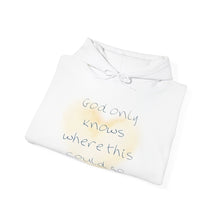 Load image into Gallery viewer, The God Knows Hoodie
