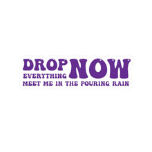 Load image into Gallery viewer, The Drop Everything Sticker
