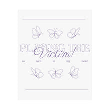Load image into Gallery viewer, The Victim Poster (white)
