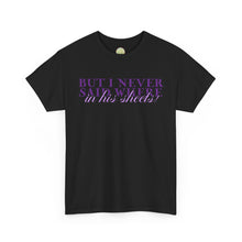 Load image into Gallery viewer, The In His Sheets T-Shirt
