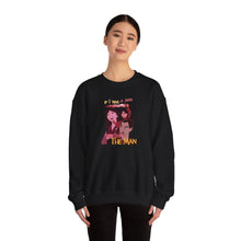Load image into Gallery viewer, Be The Man Crewneck
