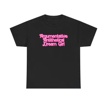 Load image into Gallery viewer, The Dream Girl T-Shirt
