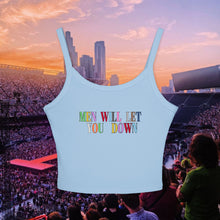 Load image into Gallery viewer, Men Will Let You Down Spaghetti Tank Top
