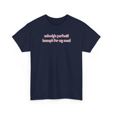 Load image into Gallery viewer, Nobody's Perfect (Except for My Mom) T-Shirt
